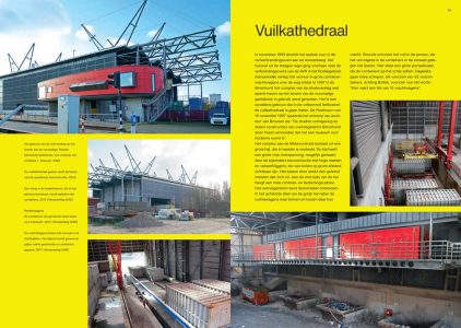 Nieuw in Oud, Binckhorst Den Haag, vuilkathedraal